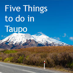 taupo-5-things-to-do-2018a